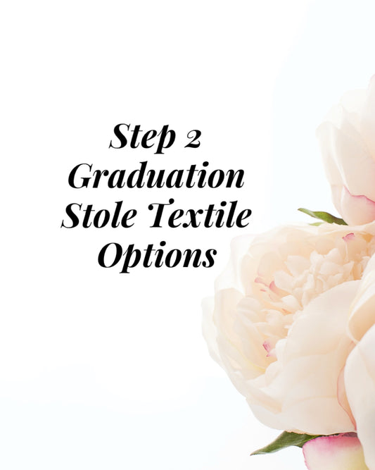 Step 2 - Graduation Stole Textile Options